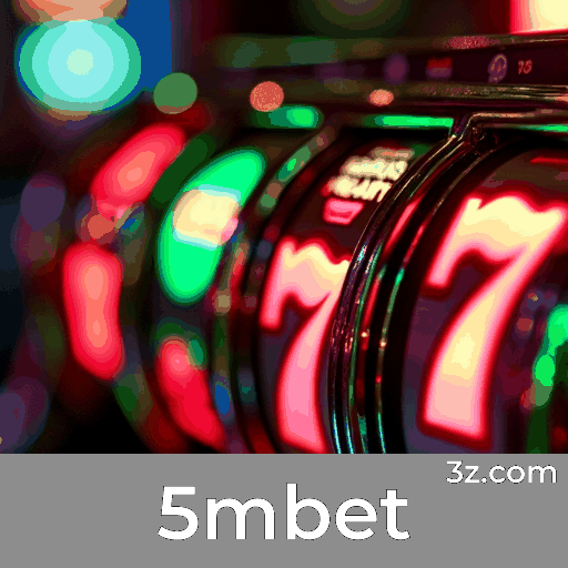 5mbet: Sua Plataforma de Apostas com Segurança e Serviço Profissional