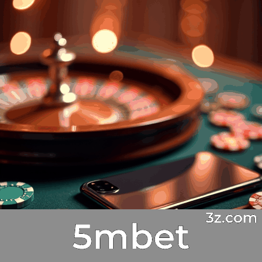 5mbet: Sua Plataforma de Apostas com Segurança e Serviço Profissional